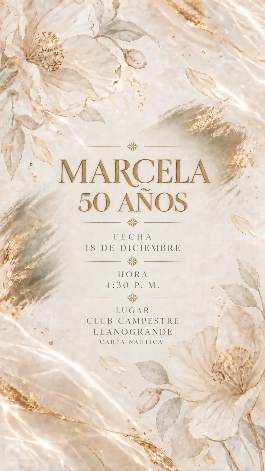 Marcela, 50 años. 18 de diciembre, 4:30 p. m. Club Campestre Llanogrande, Carpa Náutica.